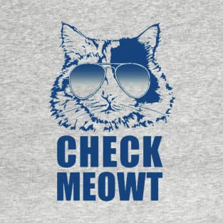 Check Meowt T-Shirt